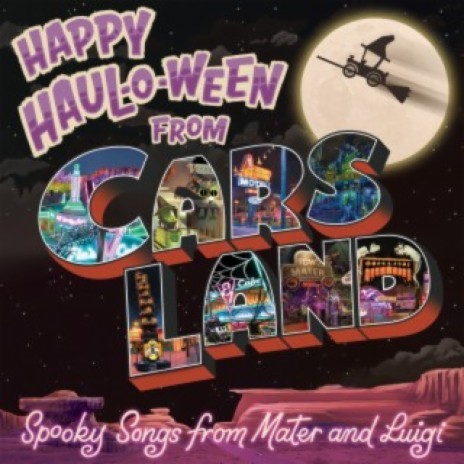 Welcome to Radiator Screams (From "Happy Haul-O-Ween from Cars Land: Spooky Songs from Mater and Luigi") | Boomplay Music