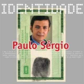 Identidade - Paulo Sergio