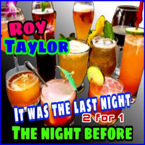 It was the last night night before | Boomplay Music