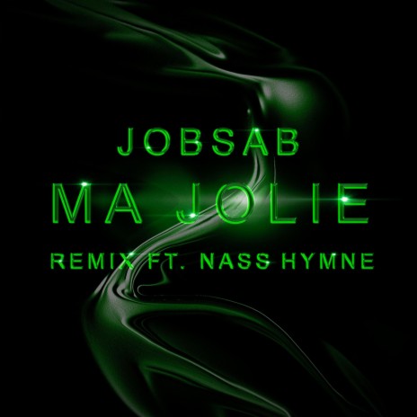 Ma jolie (Remix) ft. Nass Hymne