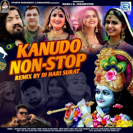 Kanudo Nonstop (Dj Hari Surat) ft. Vijay Suvada, Vishal Hapor, Dj Hari Surat, Geeta Rabari & Kinjal Dave | Boomplay Music