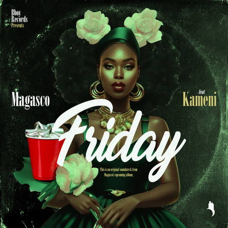 Friday ft. Kameni | Boomplay Music