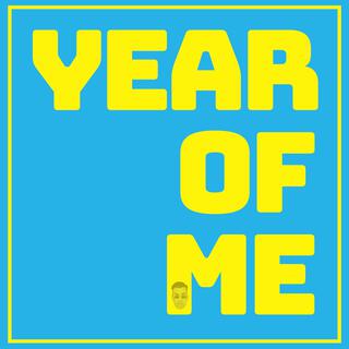 Year of Me lyrics | Boomplay Music