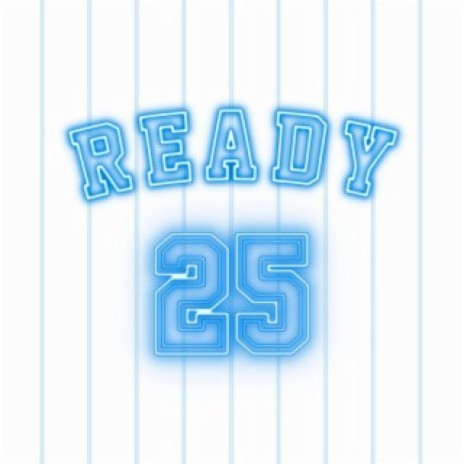 Ready25 | Boomplay Music