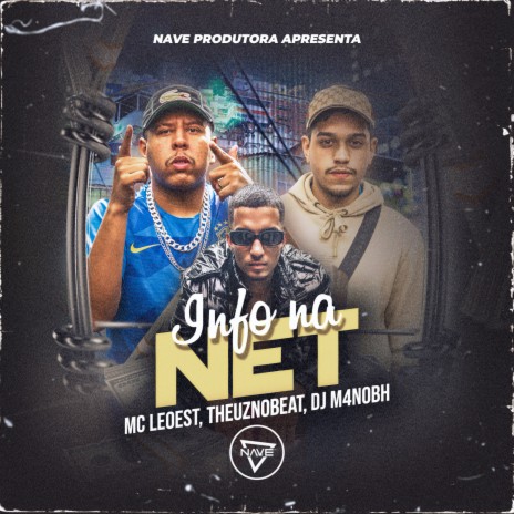 Info Na Net ft. Mc Leoest & TheuzNoBeat | Boomplay Music