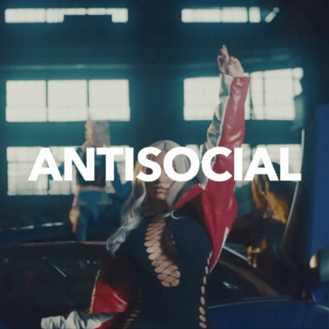 Antisocial | Boomplay Music