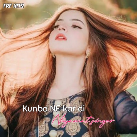 Kunba Ne Kar Di | Boomplay Music