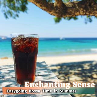 Easygoing Bossa Time in Summer