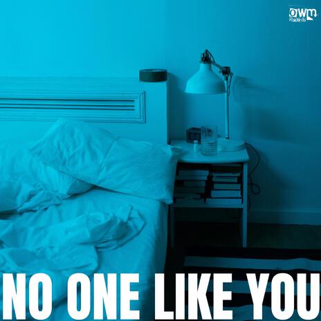 No One Like You ft. Adam H | Boomplay Music