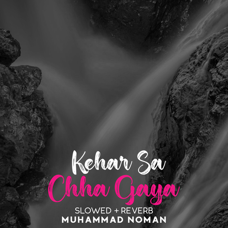 Kehar Sa Chha Gaya Lofi | Boomplay Music