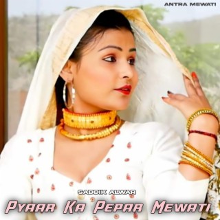 Pyaar Ka Pepar Mewati