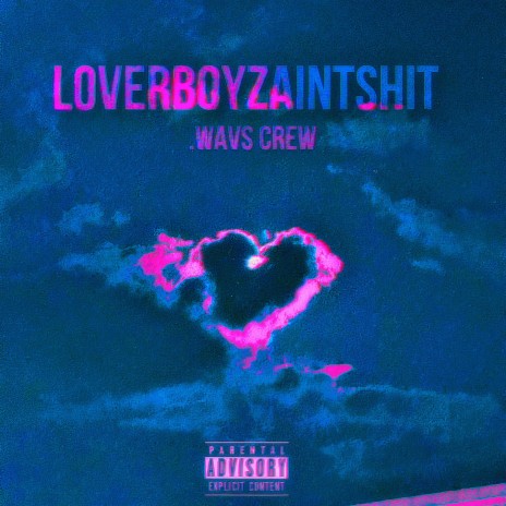 LOVERBOYZAINTSHIT (chopped and screwed) ft. Jay Kell, Shelby Ruger, DJ Windex & The Oth3rs
