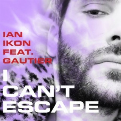 I Can't Escape ft. Gautier | Boomplay Music