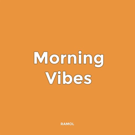 Morning Vibes