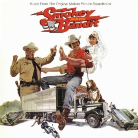 West Bound And Down (From "Smokey And The Bandit" Soundtrack) ft. Bill Justis | Boomplay Music