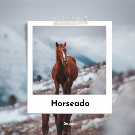 Horseado | Boomplay Music