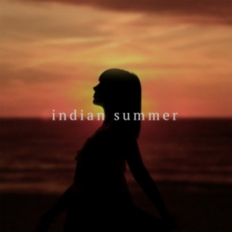 indian summer | Boomplay Music