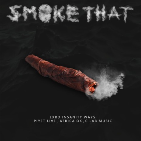 Smoke that | Boomplay Music