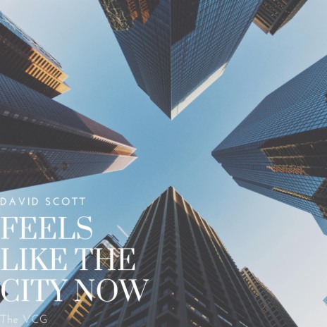 Feels like the City now | Boomplay Music