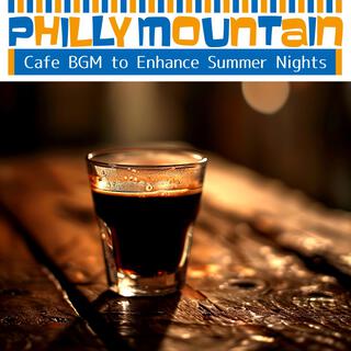 Cafe Bgm to Enhance Summer Nights