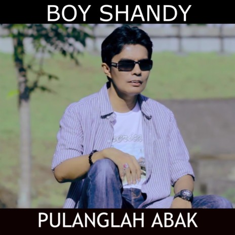 Pulanglah Abak | Boomplay Music