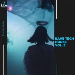 Rave Tech House, Vol. 2