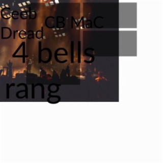 4 BELLS RANG