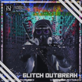 Glitch Outbreak