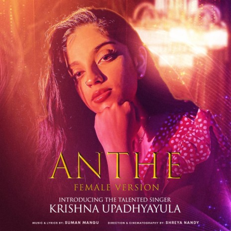 Anthe (Female Version) ft. Krishna Upadhyayula | Boomplay Music