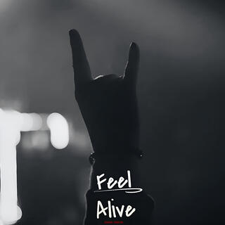 Feel Alive