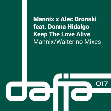 Keep the Love Alive (Walterino Radio Edit) ft. Alec Bronski & Donna Hidalgo | Boomplay Music