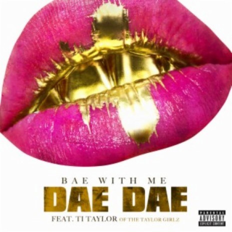 Bae With Me (feat. Ti Taylor) | Boomplay Music