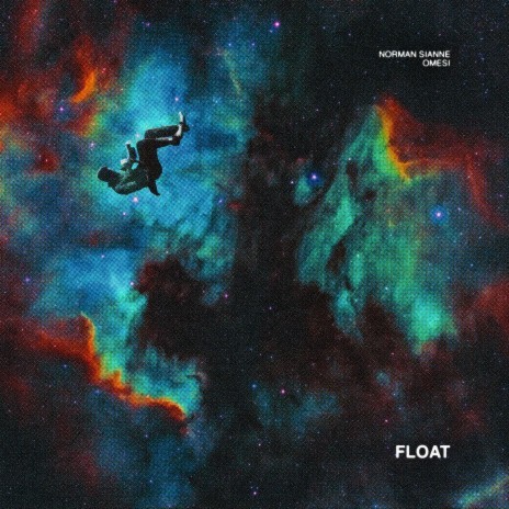 Float ft. Omesi | Boomplay Music