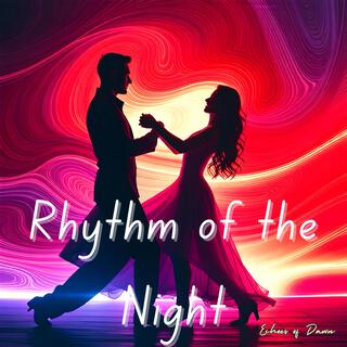 Rhythm of the Night