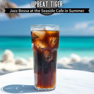 Jazz Bossa at the Seaside Cafe in Summer