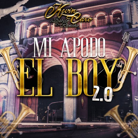 Mi Apodo el Boy 2.0 | Boomplay Music