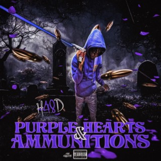 Purple Hearts & Ammunition