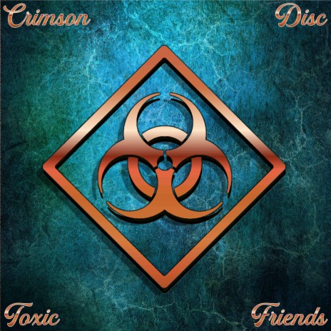 Toxic Friends | Boomplay Music