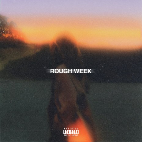 Rough Week ft. Tina Carzon | Boomplay Music