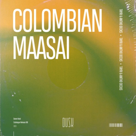 Colombian Maasai (Extended Mix) ft. Antho Decks | Boomplay Music