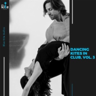 Dancing Kites in Club, Vol. 3