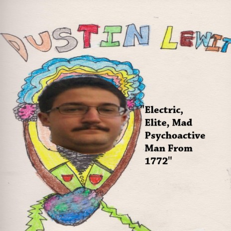 Electric Elite Mad Psychoactive Man From 1772 | Boomplay Music