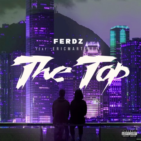 The Top ft. Eric Martinez | Boomplay Music