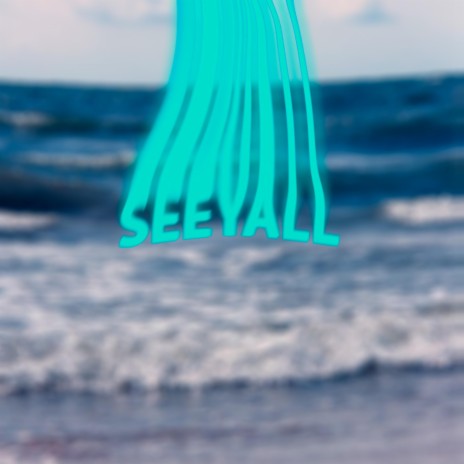 Seeyall | Boomplay Music