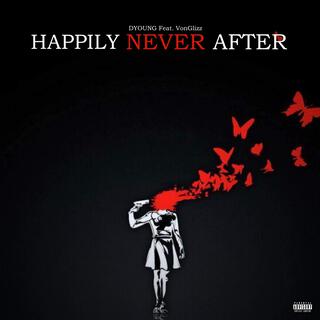 Happily Never After