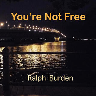 You're Not Free