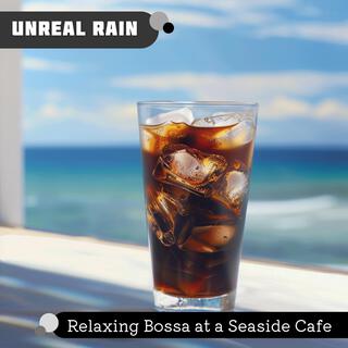 Relaxing Bossa at a Seaside Cafe