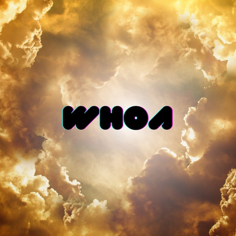 WHOA | Boomplay Music