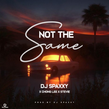 Not the Same (feat. stevie zm & Chong Lee Zm) | Boomplay Music
