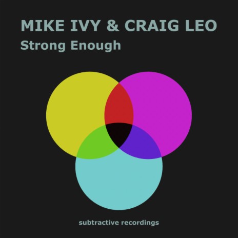 Strong Enough (Original Mix) ft. Craig Leo